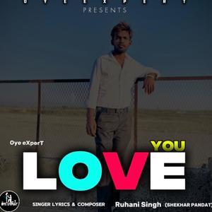 Love You (feat. Ruhani Singh & shekhar Pandat)