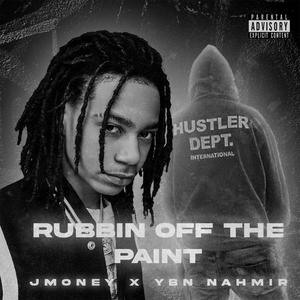 Rubbin Off The Paint 2 (Explicit)