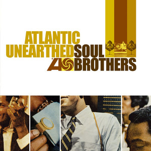 Atlantic Unearthed: Soul Brothers