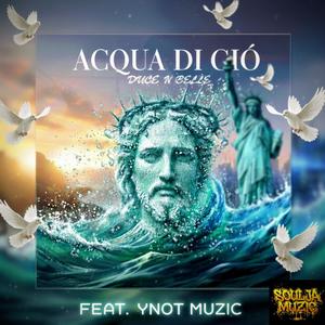 ACQUA DI GIO (feat. Ynot Muzic)