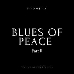 Blues of Peace, Pt. 2