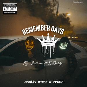 REMEMBER DAYS (feat. Ra_Roddy) [Explicit]