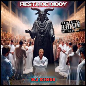 Fiesta De Diddy (Explicit)