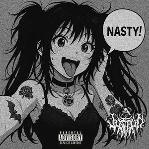 NASTY! (Explicit)