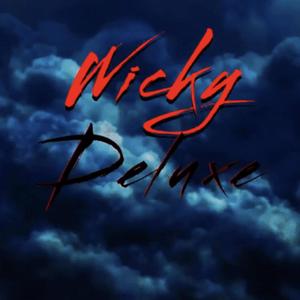 Wicky (Deluxe Edition) [Explicit]