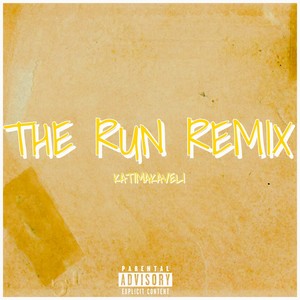 The Run (Remix|Explicit)