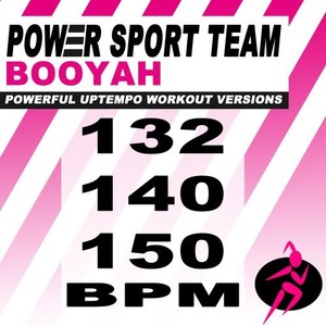 Booyah (Powerful Uptempo Cardio, Fitness, Crossfit & Aerobics Workout Versions)