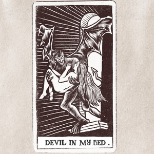 Devil In My Bed