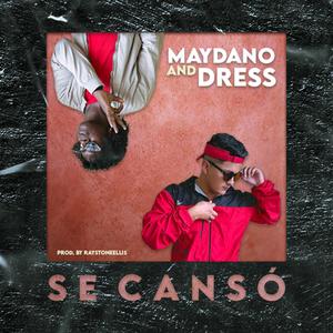 Se Cansó(feat. Dress & Ray Stone Ellis)
