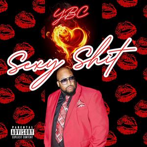 Sexy **** (Explicit)