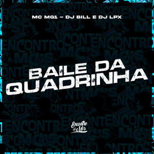 Baile da Quadrinha (Explicit)