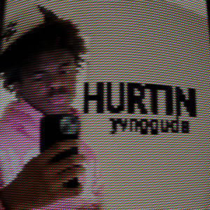 HURTIN (Explicit)