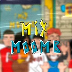 MIX MOOMB (Explicit)