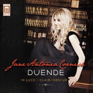 Cornish, J.A.: Chamber Music (Duende: in Luce - Clair-Obscur) [The Lee Trio, Cuckson, Park, Sloan, Banducci, Freebairn-Smith, McMillen]