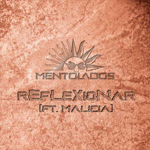 Reflexionar (feat. Malicia)