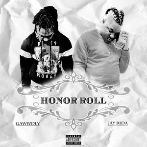 Honor Roll(feat. Gawwdly) (Explicit)