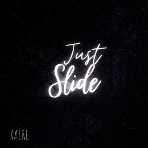 Just Slide (Explicit)