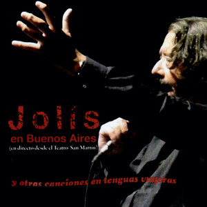 Jolís en Buenos Aires, Y Otras Canciones en Lenguas Viajeras (En Directo Desde el Teatro San Martín)