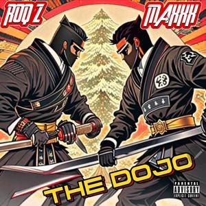 The Dojo (feat. Maxxx) [Explicit]