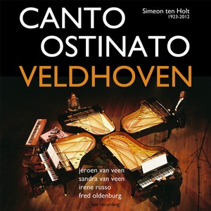 Canto Ostinato: Live in Veldhoven