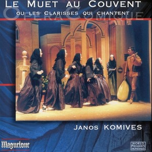 KOMIVES, J.: Muet au Couvent (Le) [Serenade Orchestra, Komives]