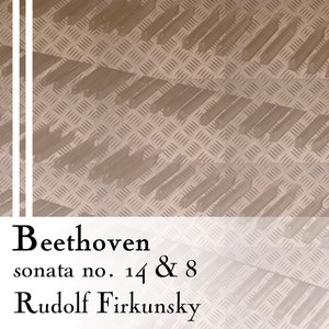 Beethoven: Sonata No 14 & 8