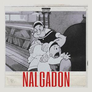 NALGADON (feat. Axelito Beretta & Juca Di) (Explicit)