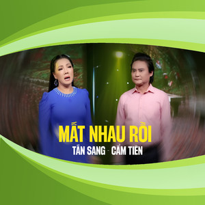 Mất Nhau Rồi