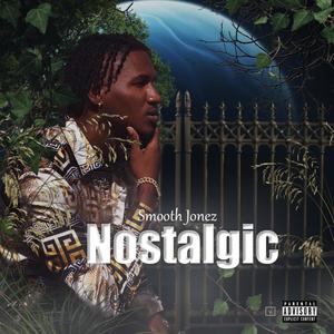 Nostalgic (Explicit)