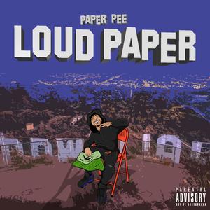 Loud Paper (Explicit)