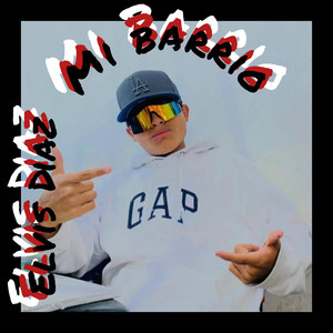 Mi Barrio (Explicit)