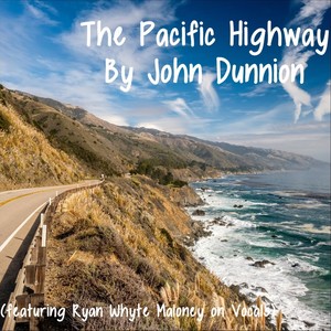 The Pacific Highway (feat. Ryan Whyte Maloney)