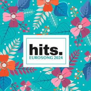 hits. Eurosong 2024