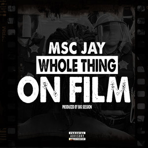 Whole Thing on Film (Explicit)