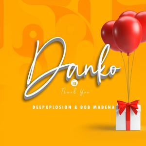 Danko is Thank you (feat. Bob Mabena)