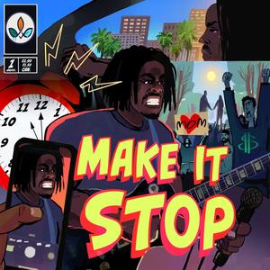 Make It Stop (Explicit)