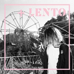 + Lento