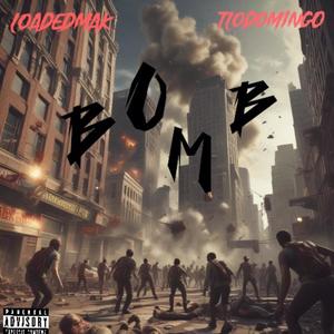 Bomb (feat. Tlodoming0) [Explicit]