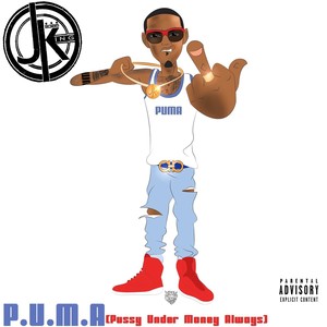 P.U.M.A (Pussy Under Money Always) [Explicit]