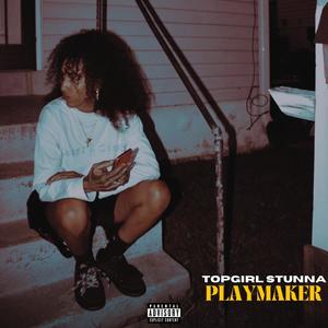 Playmaker (Explicit)