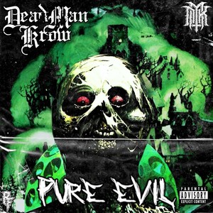 Pure Evil (Explicit)