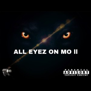 All Eyez on Mo II (Explicit)