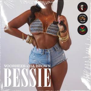 Bessie (Explicit)