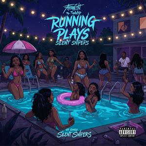 RUNNING PLAYS (Explicit)