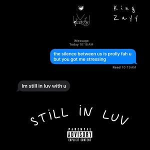 Still In Luv (Explicit)