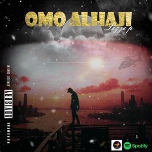 Legzi p - Omo Alhaji (Explicit)