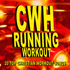 Christian Workout Hits – Running Workout – 20 Top Christian Workout Songs