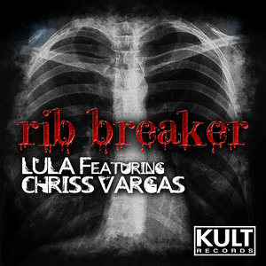 Kult Records Presents "Rib Breaker"