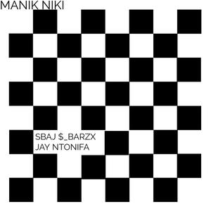 MANIK' NIKI (feat. JAY NTONIFA) (Explicit)