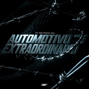 AUTOMOTIVO EXTRAORDINARIO (Explicit)